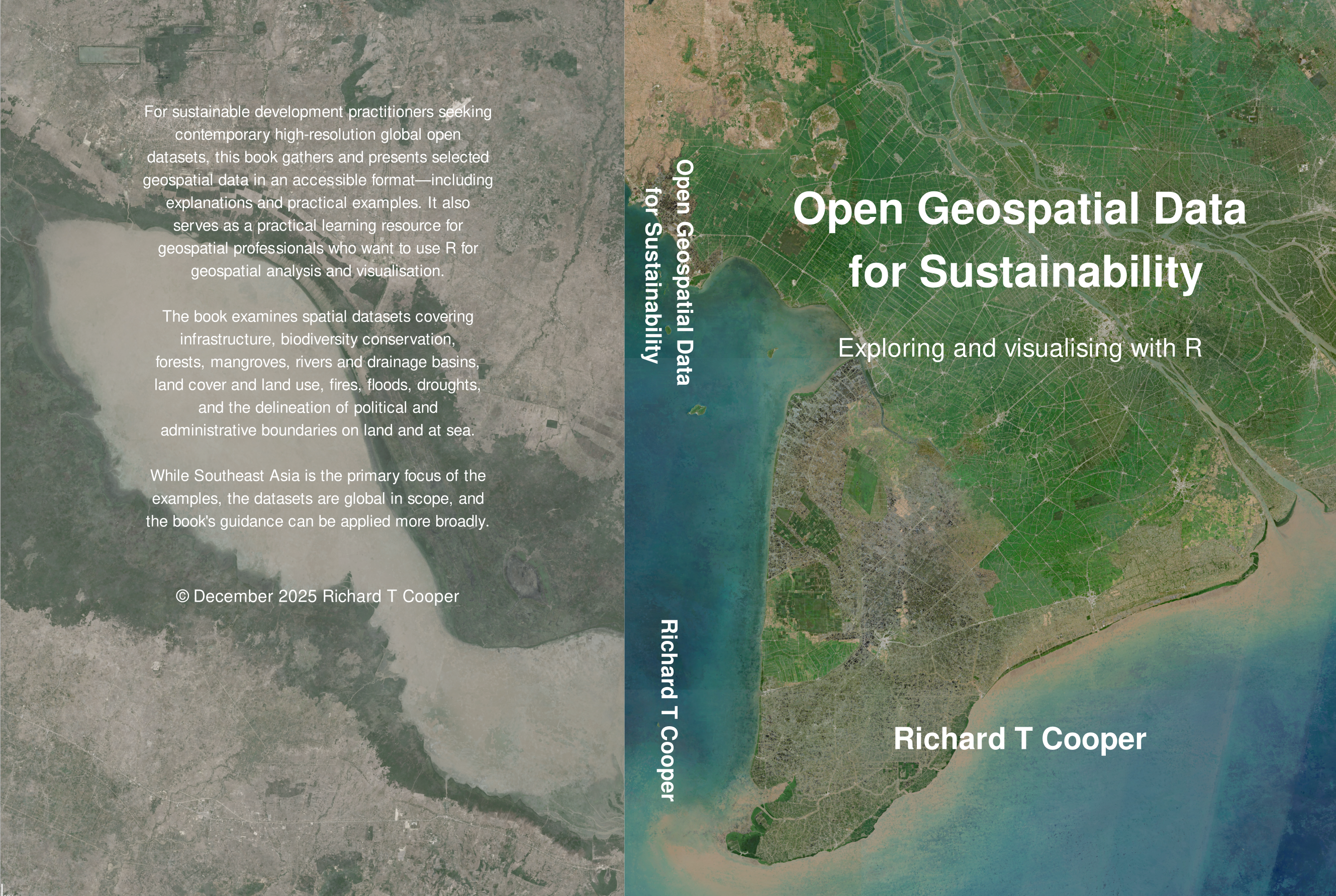 Open Geospatial Data for Sustainability:Exploring and visualising with R. A central theme of the book is applying open source software, in particular R, to accessing, analysing and visualising geospatial open data to support sustainability.
